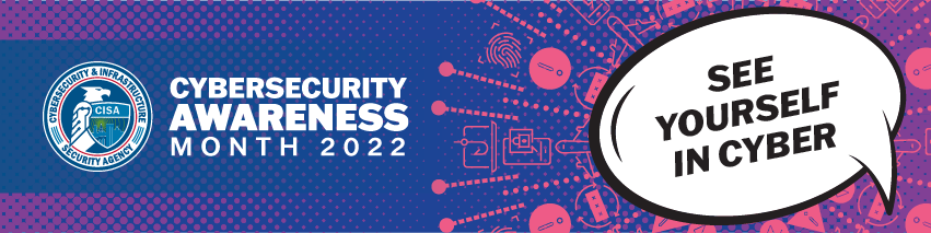 October is Cybersecurity Awareness Month, now in its 18th year